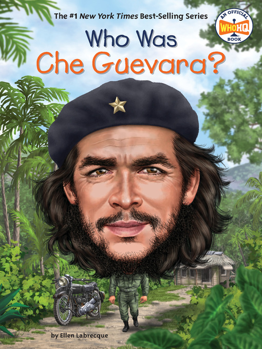 Title details for Who Was Che Guevara? by Ellen Labrecque - Wait list